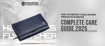 How to Protect Your Leather Products in Winter: Complete Care Guide 2025