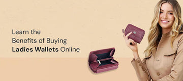Trendy Wallets for Ladies: What Are Benefits Of Buying Wallets Online